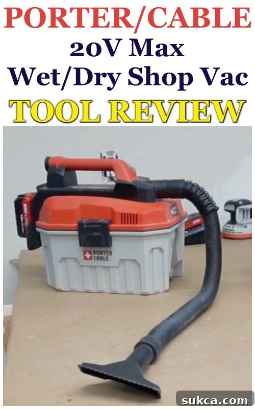 Porter-Cable 20V MAX Wet-Dry Vac - Review